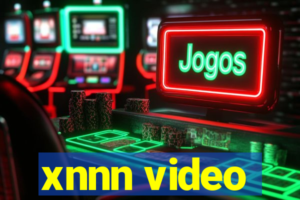 xnnn video